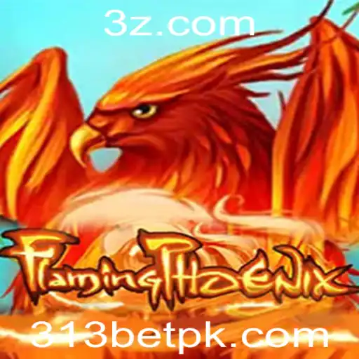 Descubra as Emoções do Jogo FlamingPhoenix com a Estratégia 313bet