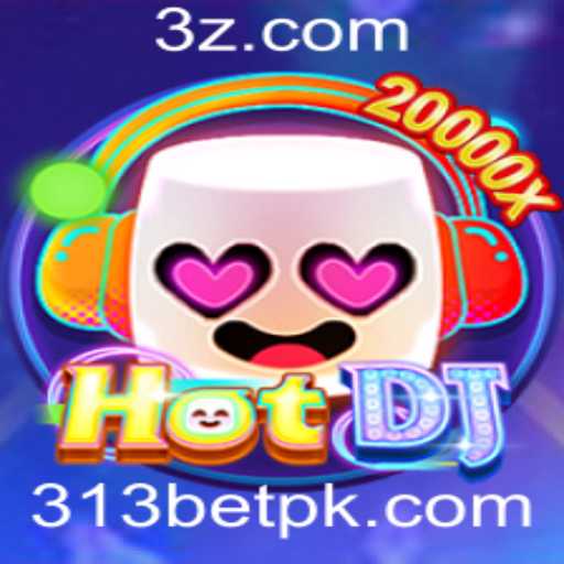 Explorando o Empolgante Universo de HotDJ e 313bet